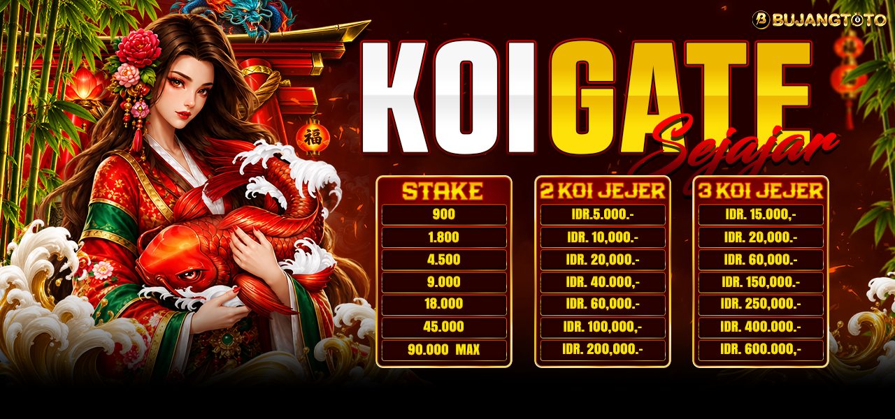 BONUS KOI GATE BUJANGTOTO